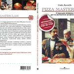 Un nuovo manuale svela i segreti della pizza: nasce Pizza Masterclass